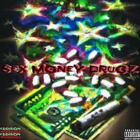 EDDISON - S*X M*NEY DR*GZ