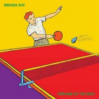Brenda Ray - Perfume of the Soul