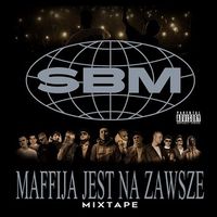 SB Maffija - Maffija jest na zawsze