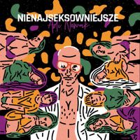 Adi Nowak - Nienajseksowniejsze