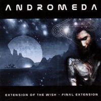 Andromeda - Extension of the Wish - FInal Extension