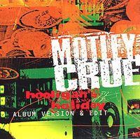M&ouml;tley Cr&uuml;e - Hooligan's Holiday