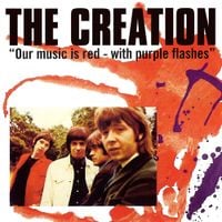 The Creation - Our Music Is Red - With Purple Flashes