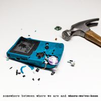 Bury Mia - Somewhere Between Where We Are and Where We've Been