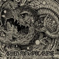 Armed For Apocalypse - The Road Will End