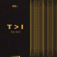 T>I - Step Back