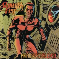 The Lord Weird Slough Feg - Hardworlder