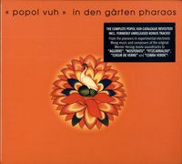 Popol Vuh - In den G&auml;rten Pharaos