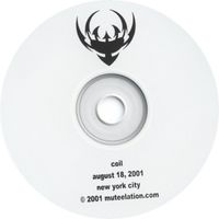Coil - Live in NYC August 18, 2001