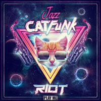 RIOT - Jazz Cat Funk