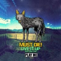 MUST DIE! - Live It Up