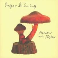 Sagor & Swing - Melodier och F&aring;glar