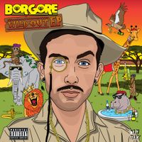 Borgore - Wild Out