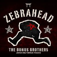 Zebrahead - The Bonus Brothers