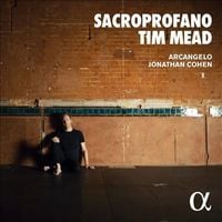 Tim Mead - Sacroprofano
