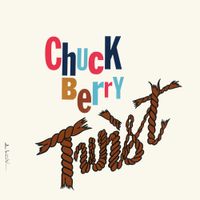 Chuck Berry - Twist