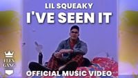 Lil Squeaky - I've Seen It