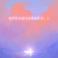 KAINBEATS - Dreamseeker, I: Dawn