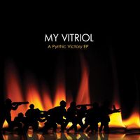 My Vitriol - A Pyrrhic Victory