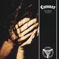 Coroner - No More Color