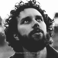 Luke De-Sciscio - if one thing were different, nothing would be the same
