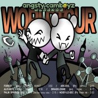 Angsty Camboyz Revenge - WORLDTOUR