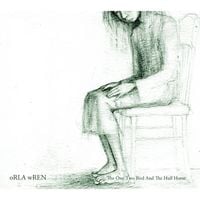 Orla Wren - The One Two Bird And The Half Horse