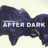 Various Artists - Late Night Tales presents After Dark