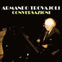 Armando Trovajoli - Conversazioni