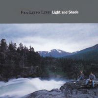 Fra Lippo Lippi - Light and Shade