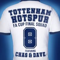 Tottenham Hotspur FA Cup Final Squad - Glory, Glory, Tottenham Hotspur