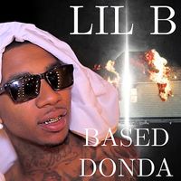 Lil B - Based Donda