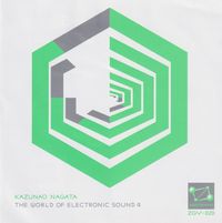 永田一直 [Kazunao Nagata] - The World of Electronic Sound 4