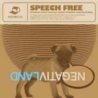 Negativland - Speech Free: Recorded Music for Film, Radio, Internet, and Television