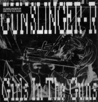 GUNSLINGER-R - Girls in the Guns