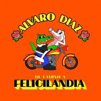 &Aacute;lvaro D&iacute;az - De camino a Felicilandia