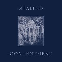 Stalled - Contentment