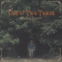Brandon Ratcliff - Tale Of Two Towns