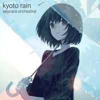 Seycara Orchestral - kyoto rain
