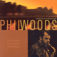 Phil Woods - American swinging in paris