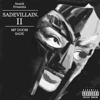 MF DOOM - Sadevillain II