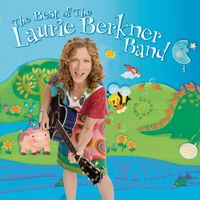 The Laurie Berkner Band - The Best of the Laurie Berkner Band