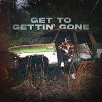 Bailey Zimmerman - Get to Gettin' Gone