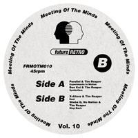 Parallel, Ben Kei, X-Altera, Sheba Q, No Nation & Tim Reaper - Meeting of the Minds Vol. 10