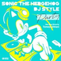 Sonic The Hedgehog - Sonic The Hedgehog DJ Style "Party"