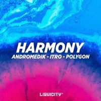 Andromedik & Itro & Polygon - Harmony