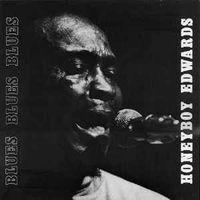 David Honeyboy Edwards - Blues Blues Blues