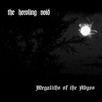 The Howling Void - Megaliths of the Abyss