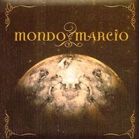 Mondo Marcio - Mondo Marcio