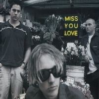 Silverchair - Miss You Love